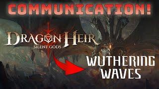 Dragonheir Needs To Learn With Wuthering Waves - COMMUNICATION!