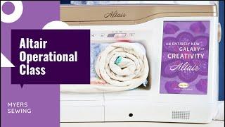 Conquer the Baby Lock Altair Sewing & Embroidery Machine!