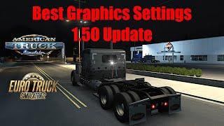 10 Best Config & Graphics Settings 1.50 Update ATS & ETS2