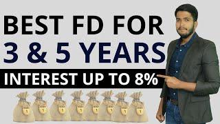 Fixed Deposit Interest Rates 2021 | Best FD for 3 & 4 Years | FD Interest Rates upto 8% | Fayaz