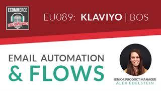 EU089 Email Automation and Flows with Alex Edelstein