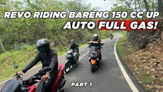 VLOG FILA MOTORUN RAME RAME! REVO X 150CC UP