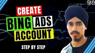 How to Sign Up for Bing Ads [Step By Step] | How to Create Bing Ads Account 2019