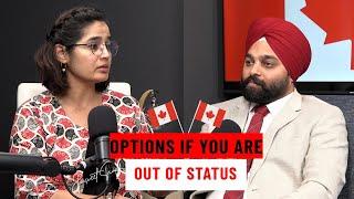 Options if you are Out of Status in Canada #canadaimmigration #canadapr #immigrationconsultant