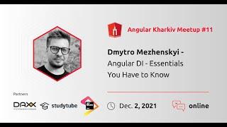 Dmytro Mezhenskyi (@DecodedFrontend) - Angular DI - Essentials You Have to Know