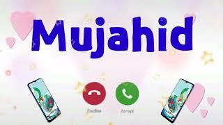 Mujahid name ring tone Mujahid ringtone