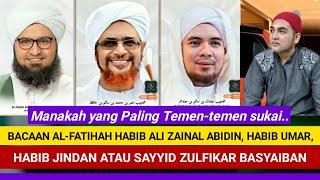 BACAAN AL-FATIHAH HABIB ALI ZAINAL ABIDIN, HABIB UMAR, HABIB JINDAN & SAYYID ZULFIKAR BASYAIBAN