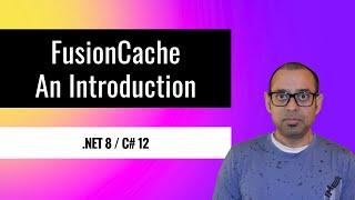 An introduction to FusionCache [.NET 8]