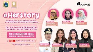 #herstory: Perempuan dan Ibu di Era Digital, Mendukung Jakarta Kota Global