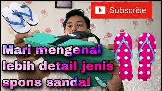 JENIS SPON SANDAL PART 2