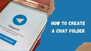 How to create a Chat Folder on Telegram