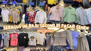 BAJU SECOND DI PASAR SENEN BLOK 1 & 2 SERBA 20 RIBU!!