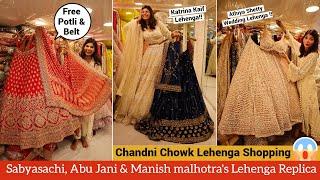 DESIGNER LEHENGA REPLICA IN BUDGET| Sabyasachi & Manish Malhotra's Lehengas In Chandni Chowk