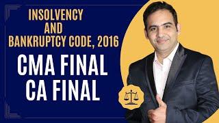 Insolvency and Bankruptcy Code, 2016 | CMA FINAL