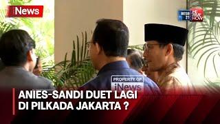Anies-Sandi Akrab Nonton Film Bareng, Bakal Duet Lagi? - Kawal Pilkada 18/06