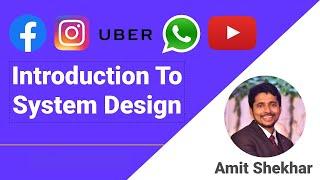 What is System Design? | Amit Shekhar | @OutcomeSchool