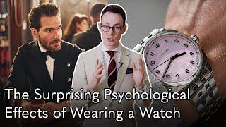 The Surprising Psychological Effects of Wearing a Watch