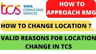 how to change base location or joining location in tcs | how to get email id of rmg or supervisor