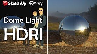 VRAY/SketchUp  - Comment éclairer avec un HDRI - Dome Light