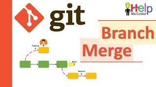 Git Branching and Merging with Example