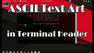 [Hindi] How to add ASCII text art in Kali linux terminal header | Figlet ..!!