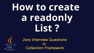 Java Interview Questions -  How to create a read-only List?