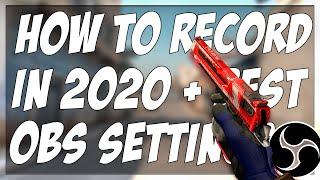 HOW TO RECORD CSGO IN 2021!! (BEST OBS SETTINGS FOR LOW END PCs)