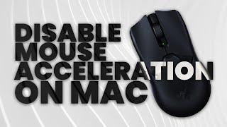 How to Disable Mouse Acceleration on Mac! ️