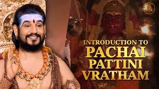 Introducing Pachai Pattini Vratham: #Hindu Ritual for Detox, Healing & Enlightenment | #SPH #KAILASA