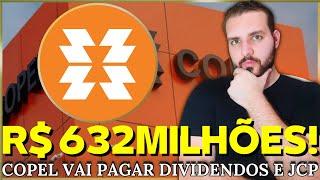 VALE A PENA INVESTIR NA COPEL PENSANDO EM DIVIDENDOS? | CPLE3 / CPLE5 / CPLE6