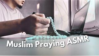 ASMR Muslim praying – Tasbeeh, salawat, istighfar