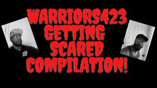 Warriors423 Getting Scared Compilation!