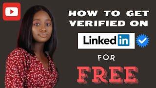 How to Verify LinkedIn Account for free | LinkedIn Verified Badge | LinkedIn Verification