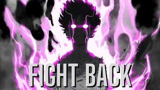 Mob Psycho AMV - Fight Back