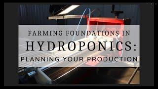 Farming Foundations in Hydroponics: Planning Your Production (SPES-470NP)