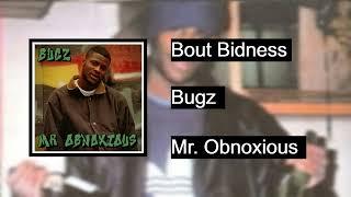 09. Bout Bidness (Bugz) (Mr. Obnoxious)