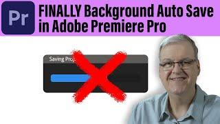 FINALLY Background Auto Save in Adobe Premiere Pro