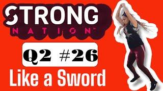 Strong Nation Q2 clase 26 "Like a Sword" - Nivel 2