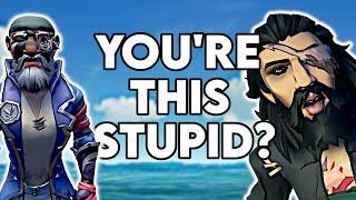 The STUPIDEST Sea of Thieves Players?!