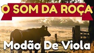 RECANTO DA VIOLA CAIPIRA - Só Moda Boa e Um Passeio Nas Estradas De Chão, Modão Raiz e Viola Caipira