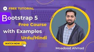 Bootstrap 5 Course - Chapter 1 - Layouts - Introduction - History - Requirements - In Urdu/Hindi