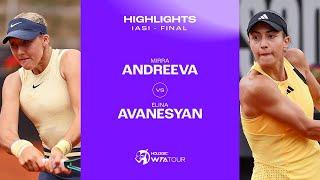 Mirra Andreeva vs. Elina Avanesyan | 2024 Iasi Final | WTA Match Highlights