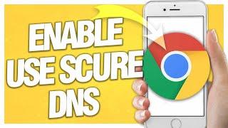 How To Enable Use Secure Dns On Google Chrome Browser App