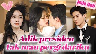 Setelah bercerai dengan pria brengsek, adik CEO naik ke tempat tidurku dan memanjakanku!#kdrama