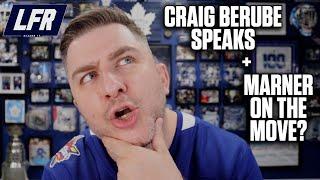Instant Analysis - HC Craig Berube Speaks & Mitch Marner Rumours Are Heating Up!