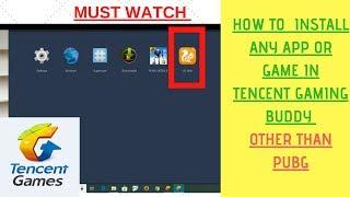 DOWNLOAD ANY APP OR GAME ON TENCENT GAMING BUDDY | HOW TO USE GAMING BUDDY AS UNIVERSAL EMULATOR