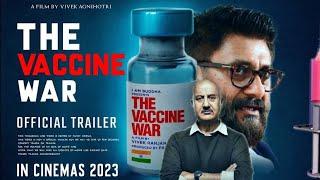 THE VACCINE WAR [2023] Official Trailer : Update | Nana Patekar | Anupam Kher | Vivek Agnihotri