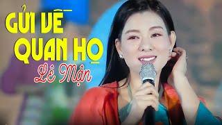 Gửi Về Quan Họ - Lê Mận tại Festival Về Miền Quan Họ 2023