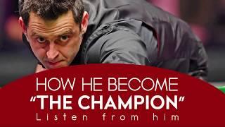 How He Become Champion - Hear from himself