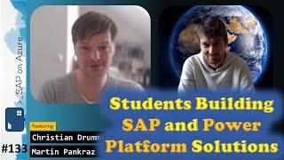 #133 - The one with students building SAP and Power Platform Solutions (Christian Drumm)